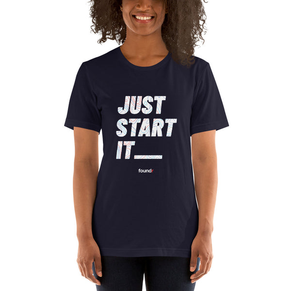 Start & Scale - Just start it - Short-Sleeve Unisex T-Shirt