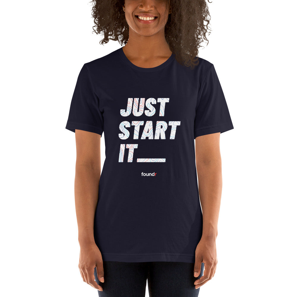Start & Scale - Just start it - Short-Sleeve Unisex T-Shirt