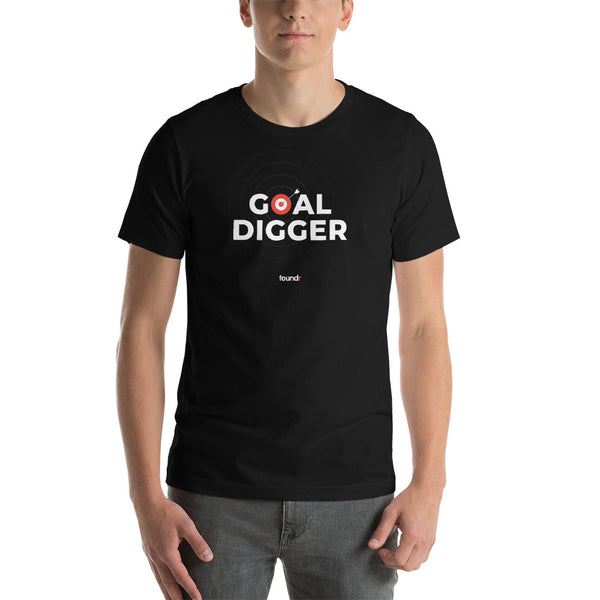 Goal Digger Unisex T-Shirt